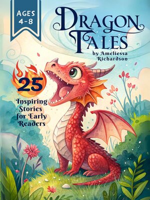 cover image of Dragon Tales. 25 Inspiring Stories for Early Readers